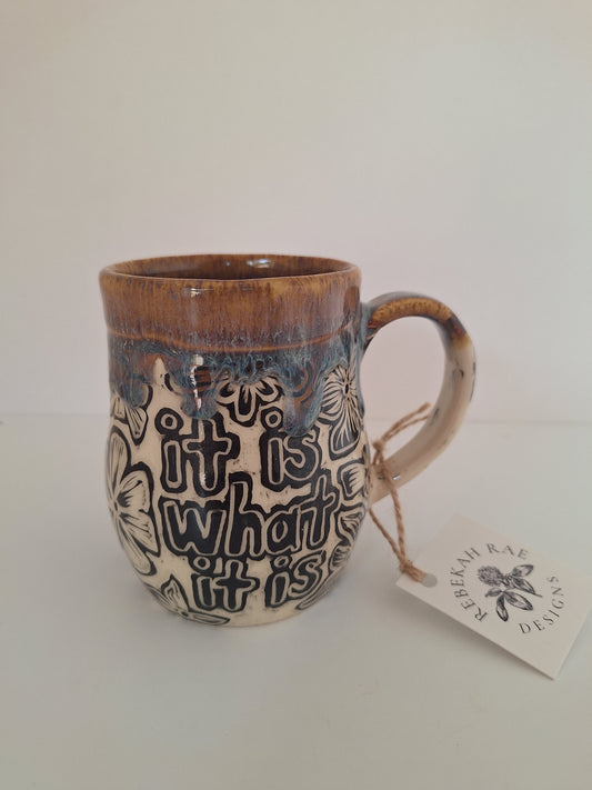 It Is What It Is Mug - Hand Carved Botanical Stoneware - Sgraffito
