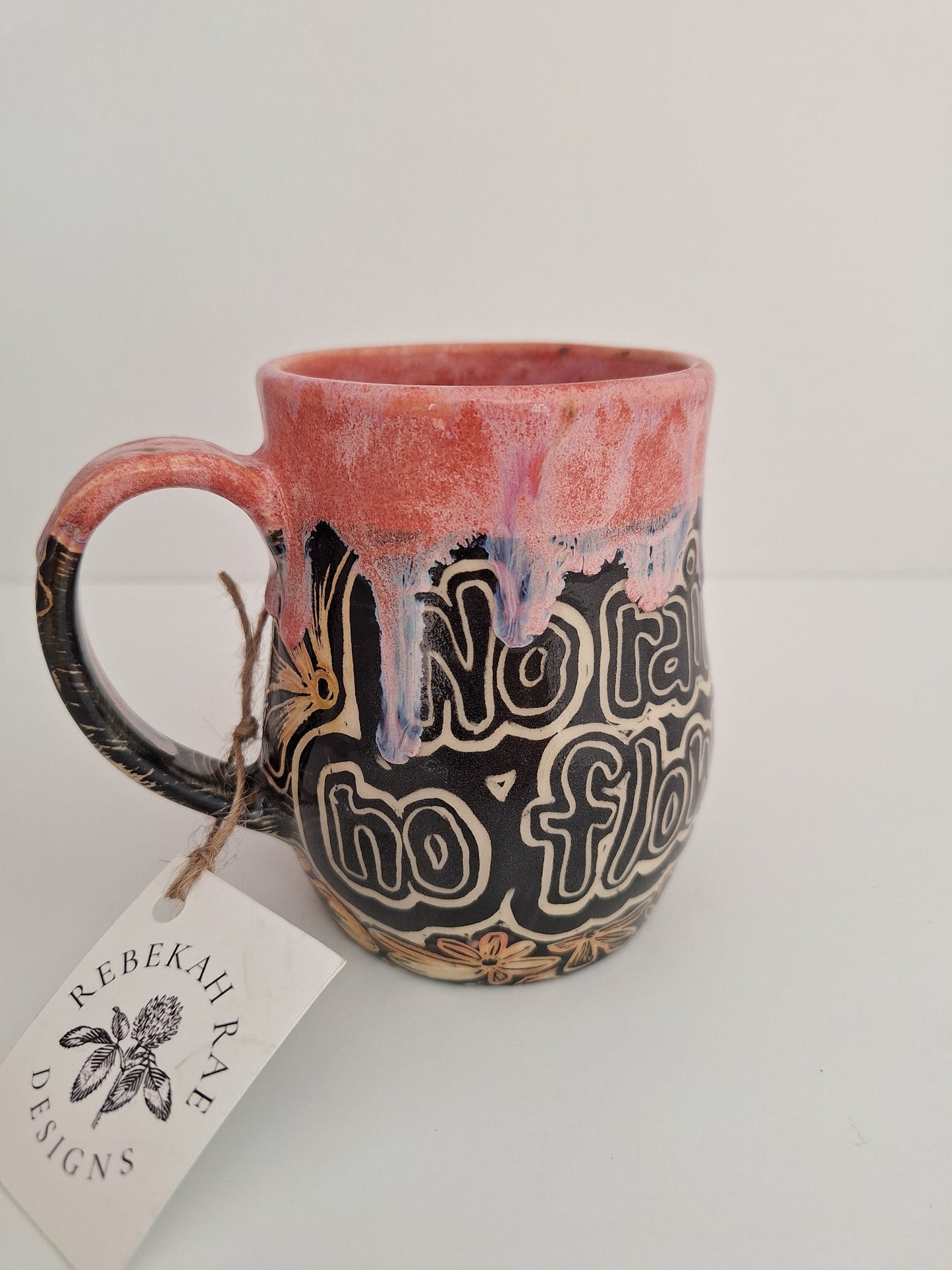 Hand -carved No Rain No Flowers Mug